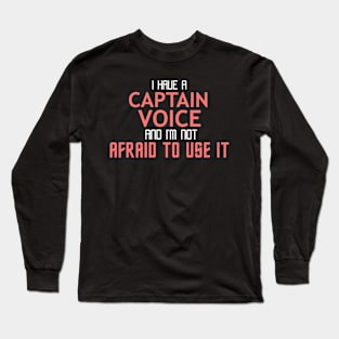 Captain Voice Cool Typography Job Design Long Sleeve T-Shirt